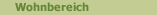 Wohnbereich